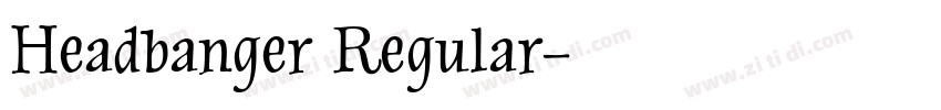 Headbanger Regular字体转换